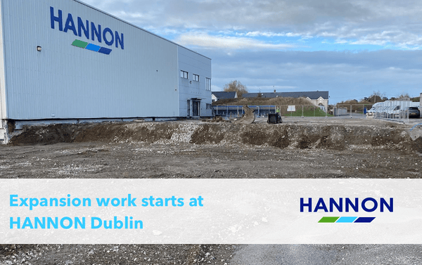 HANNON Transport Group: Work starts at HANNON Dublin Hub. This work is part of HANNON Infrastructure Programme.